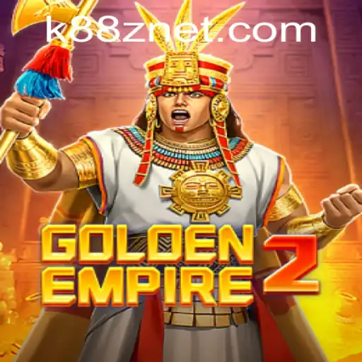 Exploring the Fascinating World of GoldenEmpire2: The Ultimate Guide with K88Z NET